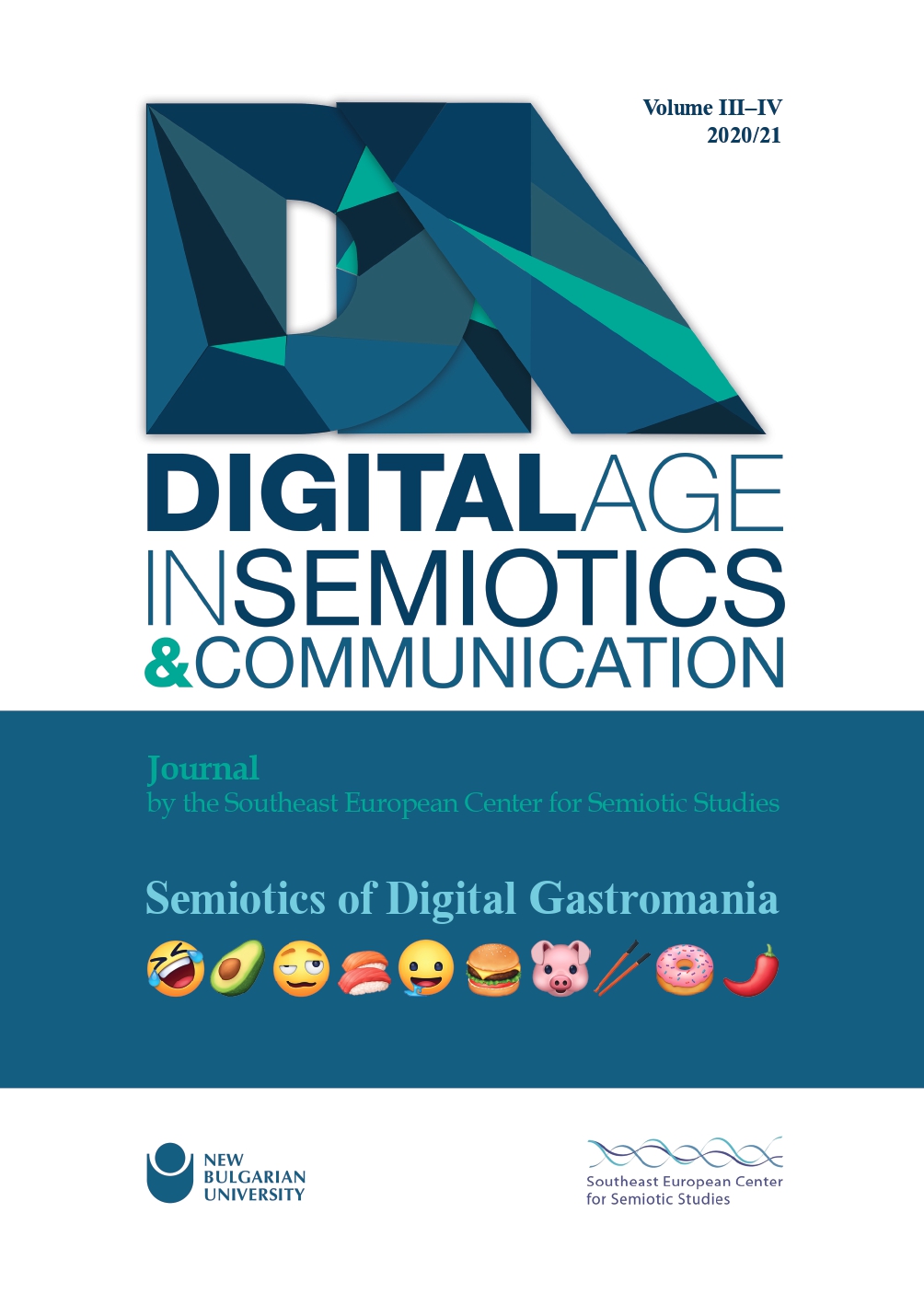 					View Vol. 4 (2021): Digital Age in Semiotics & Communication
				