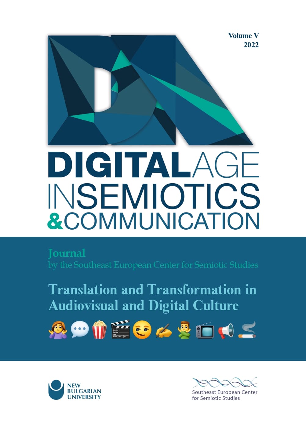 					View Vol. 5 (2022): Digital Age in Semiotics & Communicationan
				